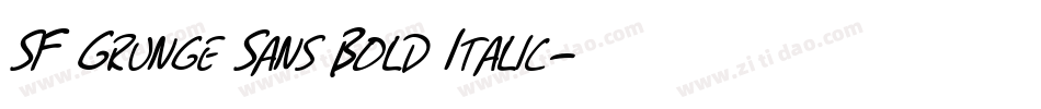 SF Grunge Sans Bold Italic字体转换